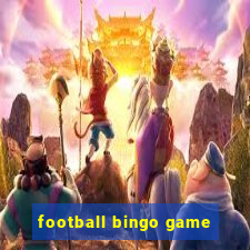 football bingo game - play now